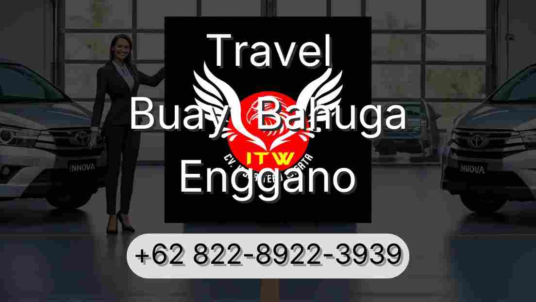 Travel Buay  Bahuga Enggano