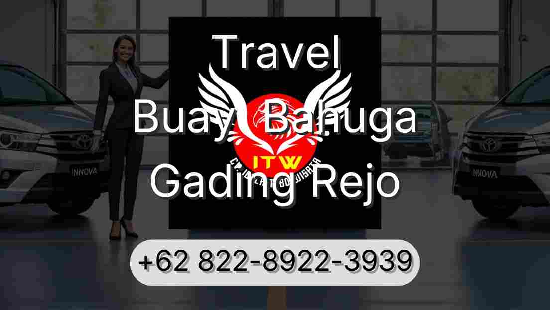 Travel Buay  Bahuga Gading Rejo