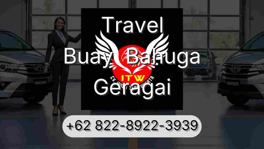 Travel Buay  Bahuga Geragai
