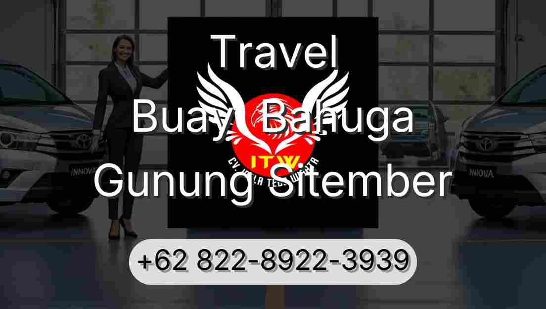 Travel Buay  Bahuga Gunung Sitember