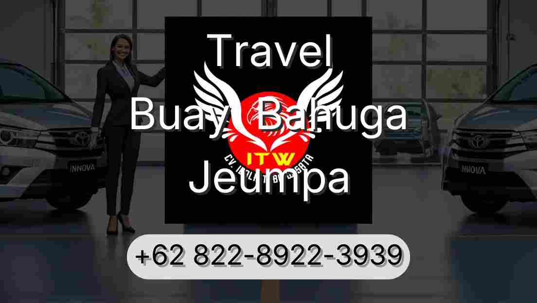 Travel Buay  Bahuga Jeumpa