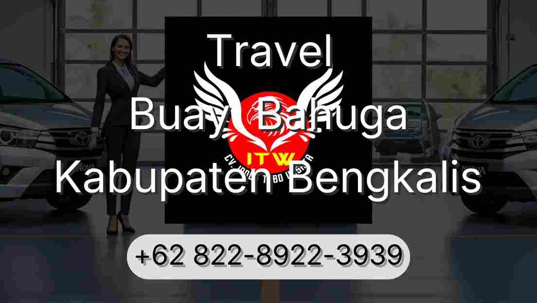 Travel Buay  Bahuga Kabupaten Bengkalis