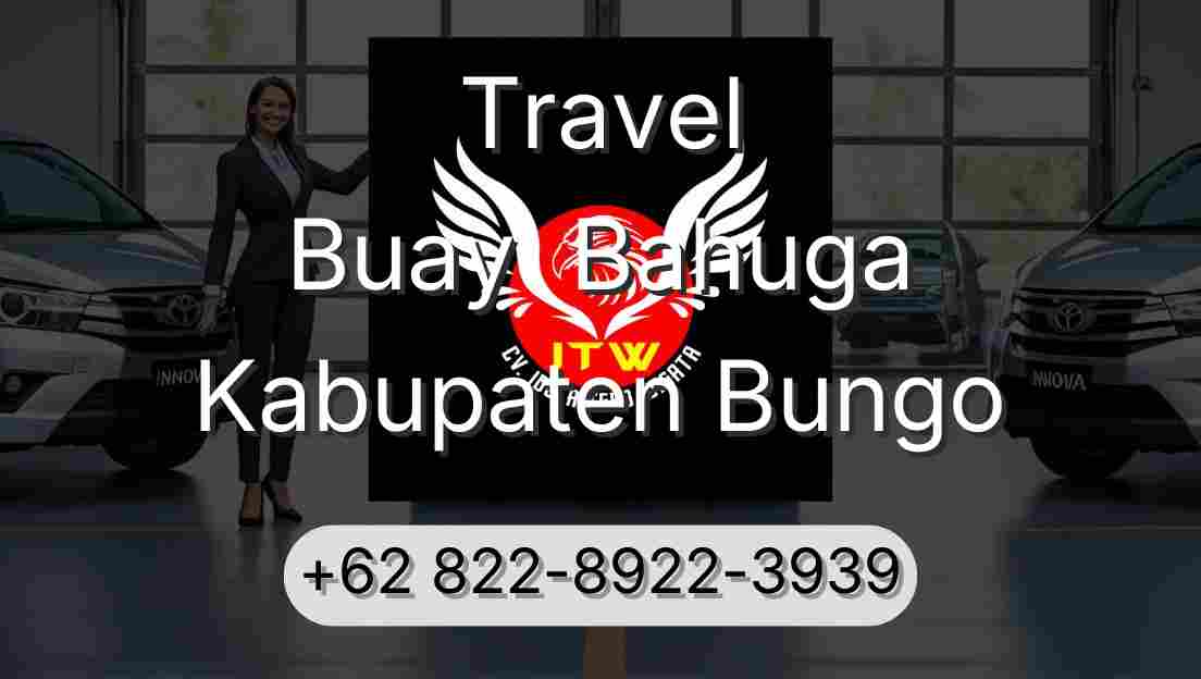 Travel Buay  Bahuga Kabupaten Bungo