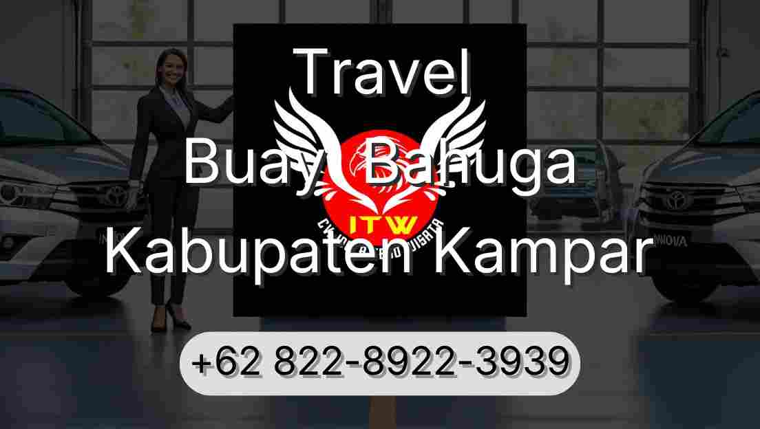 Travel Buay  Bahuga Kabupaten Kampar