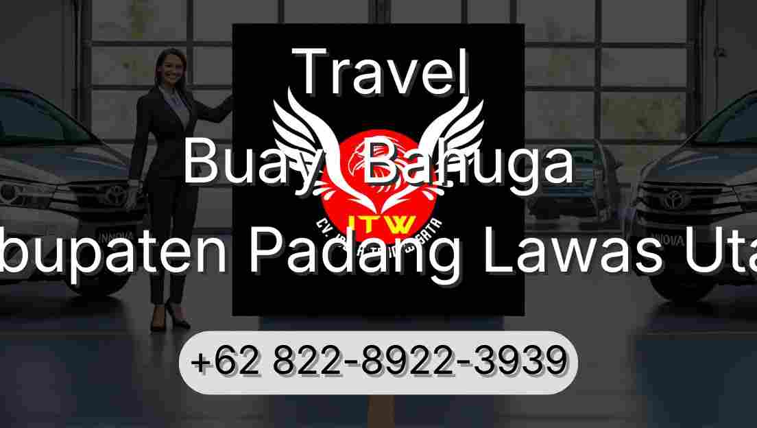 Travel Buay  Bahuga Kabupaten Padang Lawas Utara