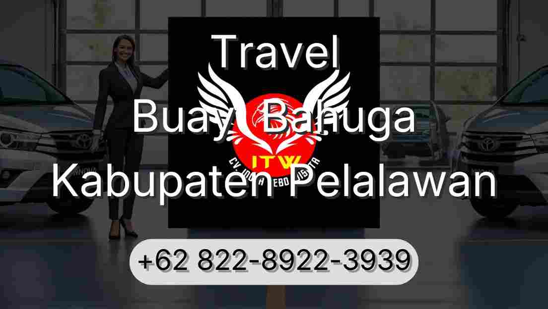 Travel Buay  Bahuga Kabupaten Pelalawan