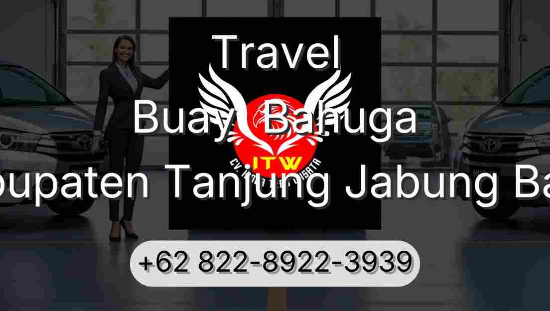 Travel Buay  Bahuga Kabupaten Tanjung Jabung Barat