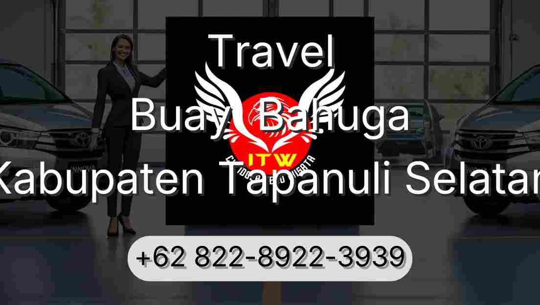 Travel Buay  Bahuga Kabupaten Tapanuli Selatan