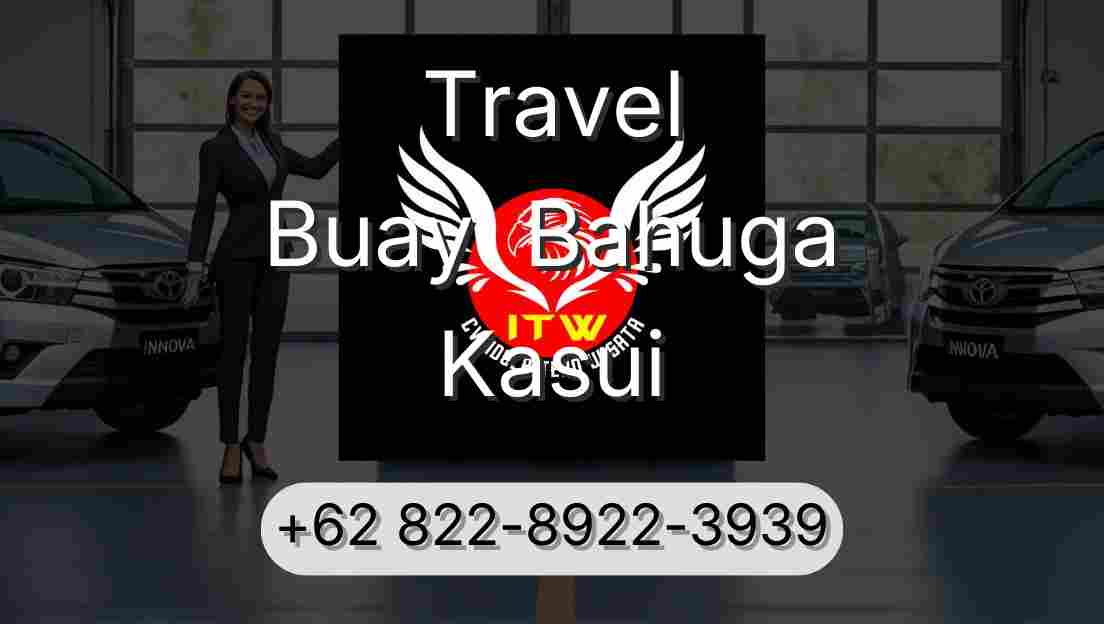 Travel Buay  Bahuga Kasui