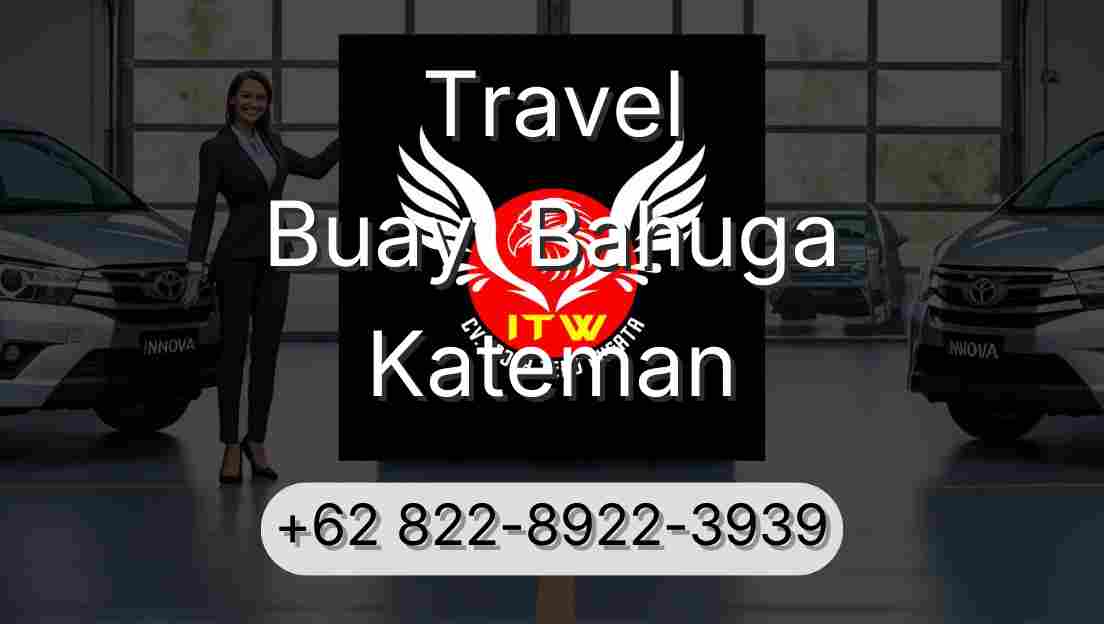 Travel Buay  Bahuga Kateman