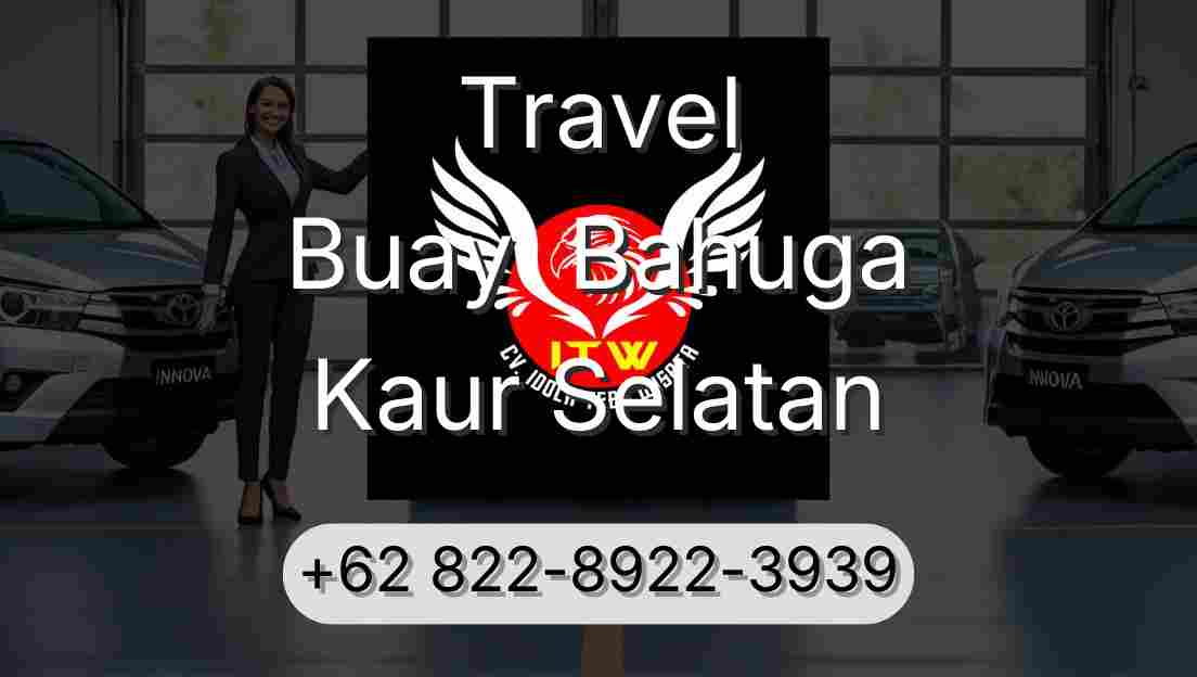Travel Buay  Bahuga Kaur Selatan