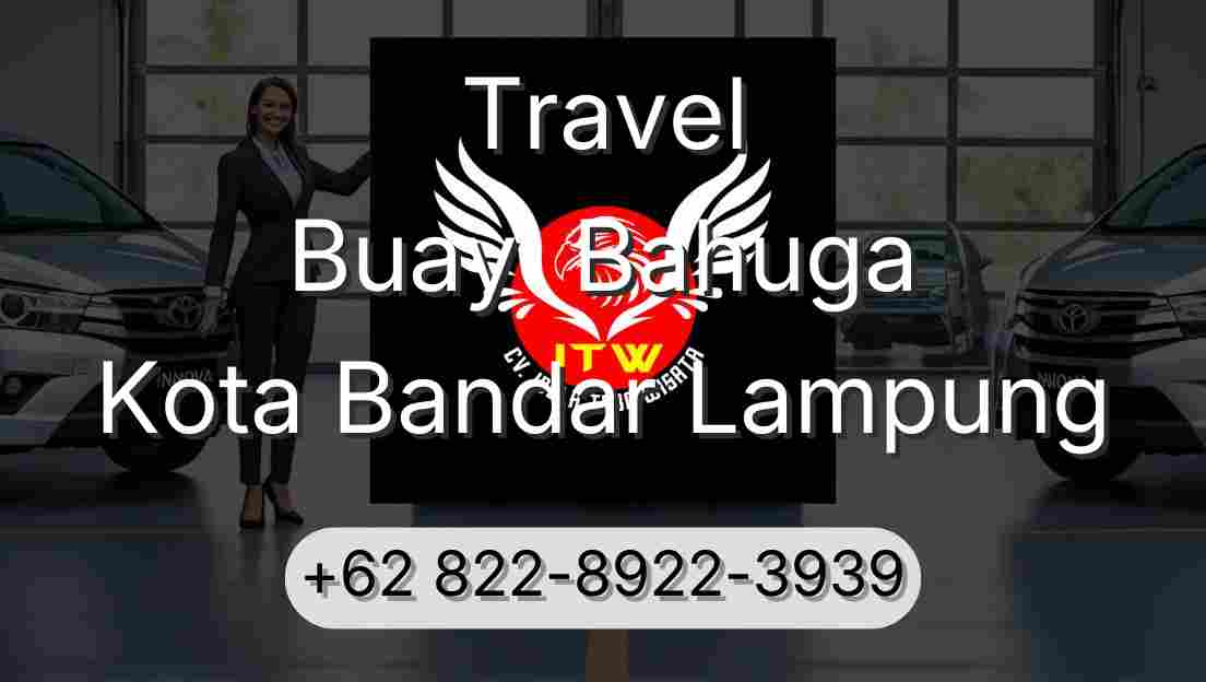 Travel Buay  Bahuga Kota Bandar Lampung