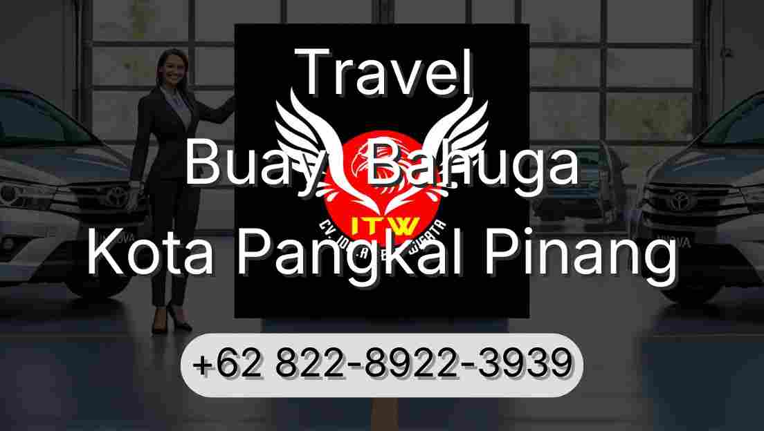 Travel Buay  Bahuga Kota Pangkal Pinang