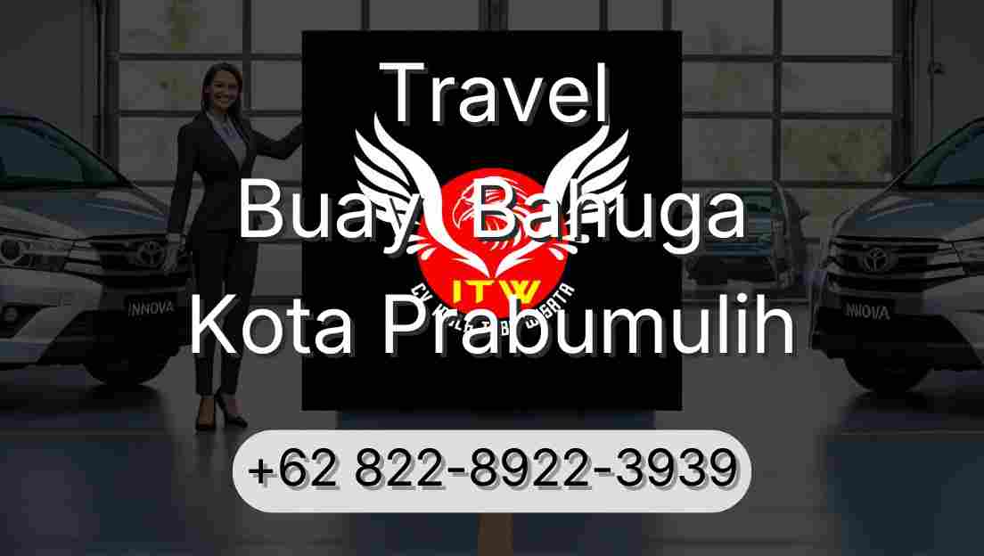 Travel Buay  Bahuga Kota Prabumulih