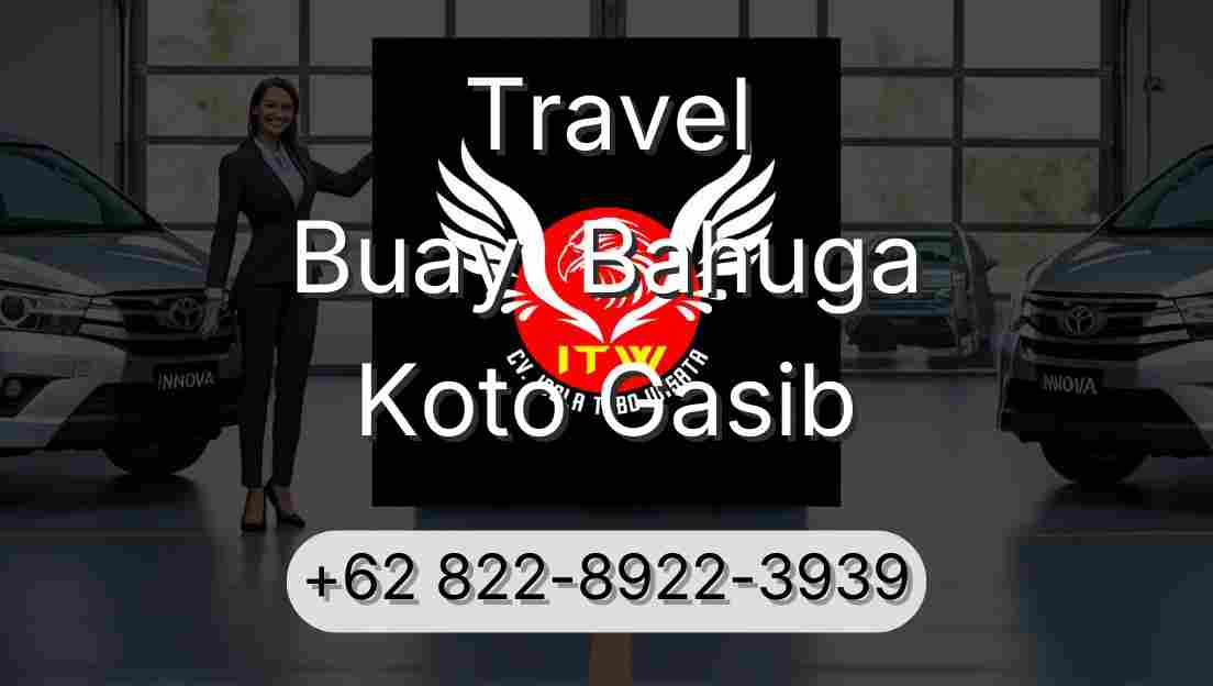 Travel Buay  Bahuga Koto Gasib
