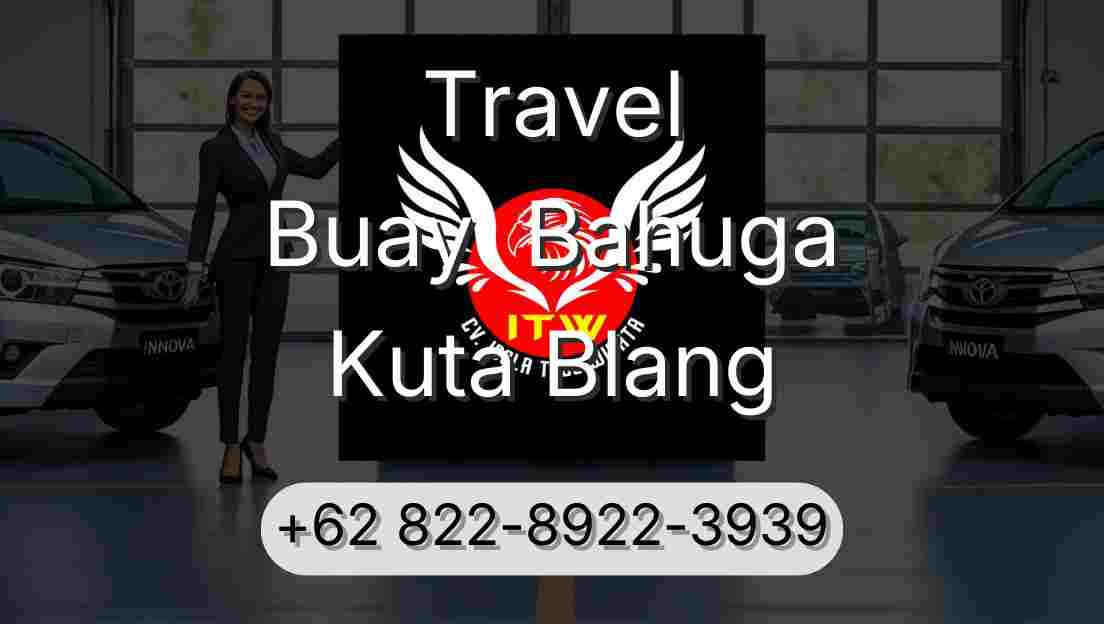 Travel Buay  Bahuga Kuta Blang