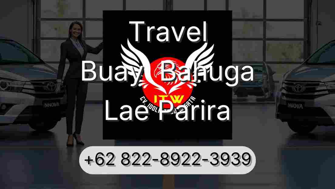 Travel Buay  Bahuga Lae Parira
