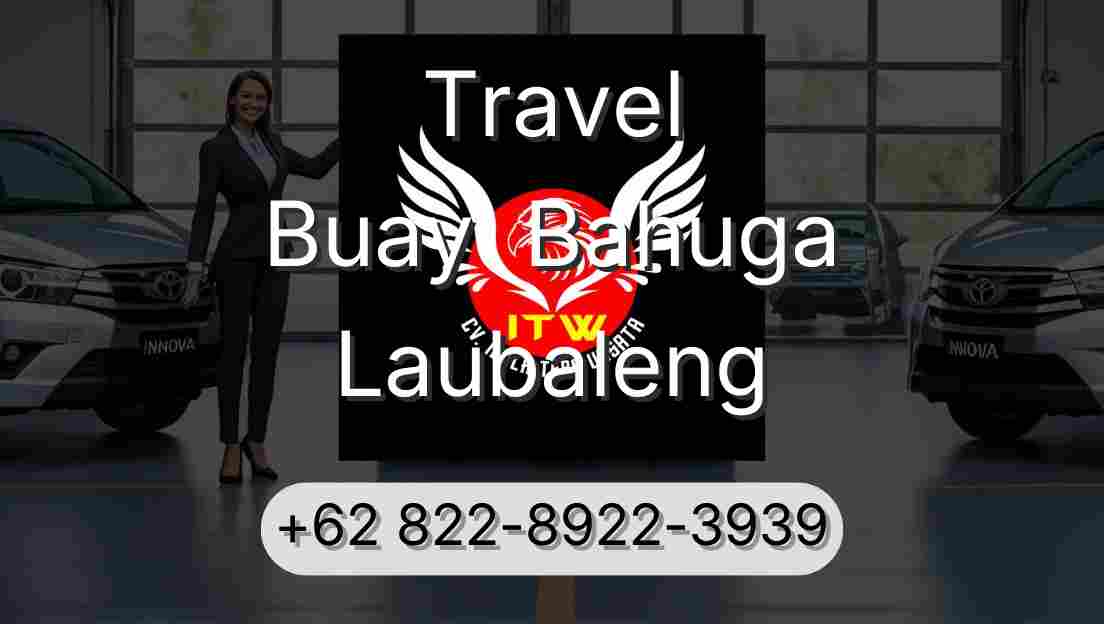 Travel Buay  Bahuga Laubaleng