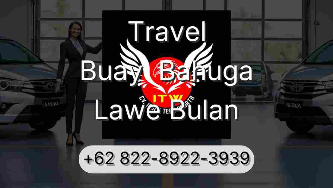 Travel Buay  Bahuga Lawe Bulan