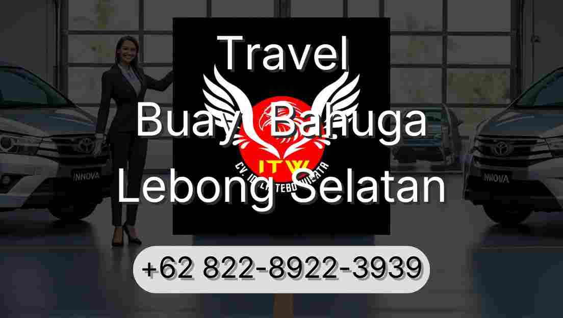 Travel Buay  Bahuga Lebong Selatan