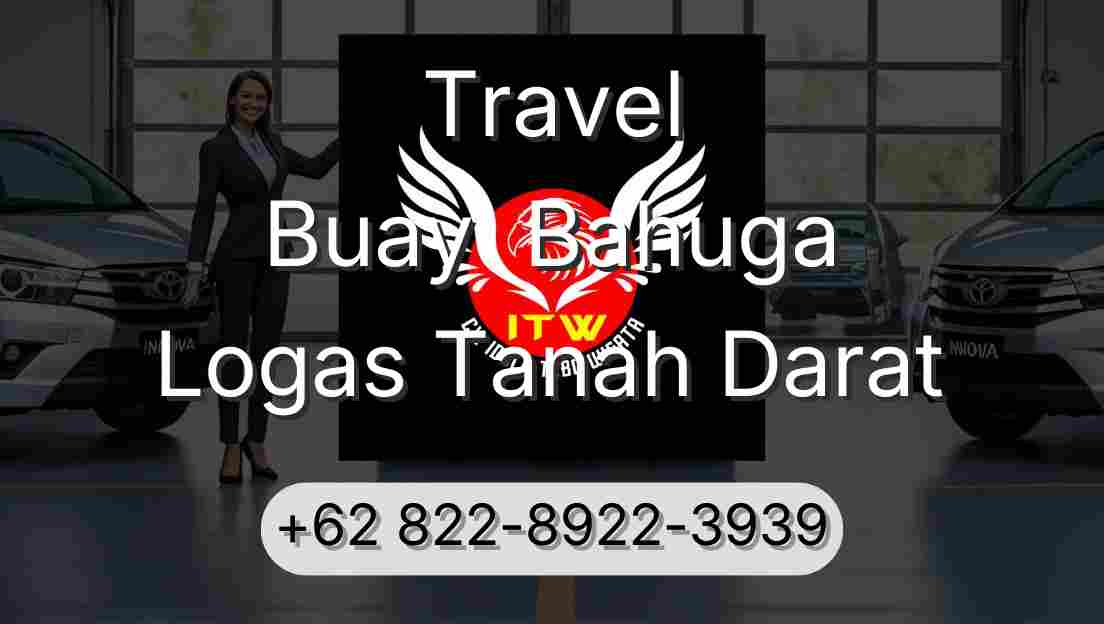 Travel Buay  Bahuga Logas Tanah Darat