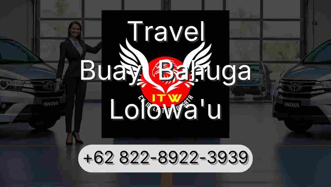 Travel Buay  Bahuga Lolowa'u