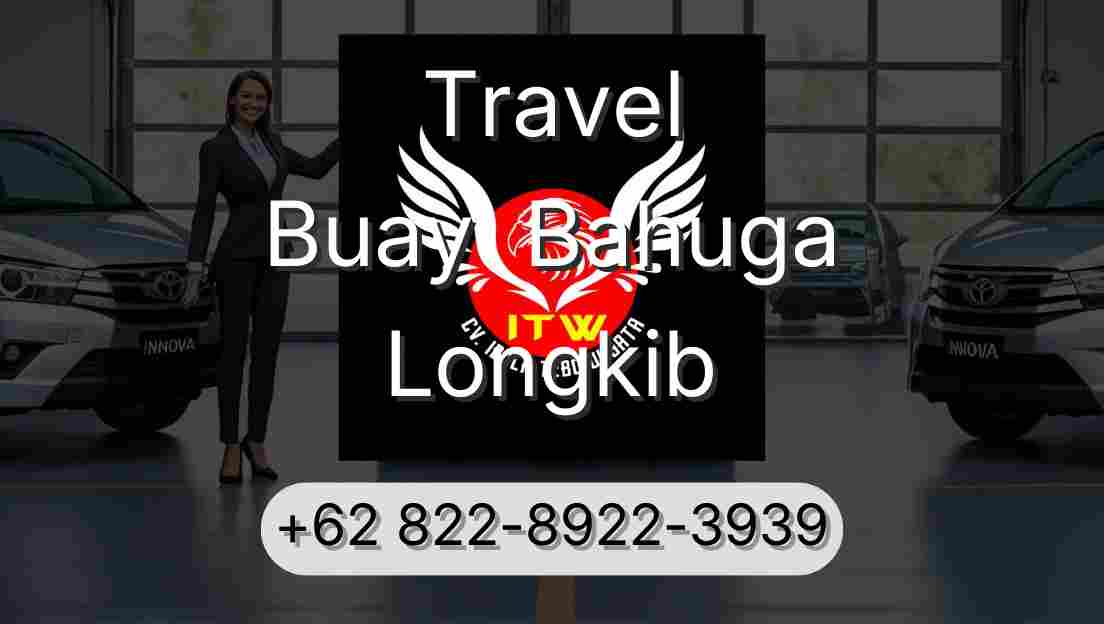 Travel Buay  Bahuga Longkib