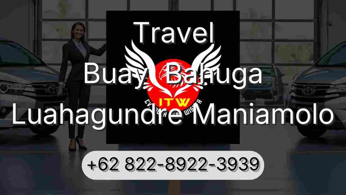 Travel Buay  Bahuga Luahagundre Maniamolo