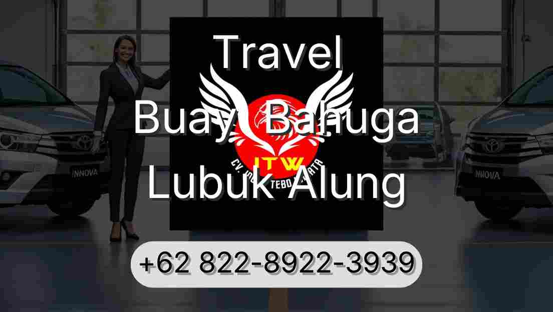 Travel Buay  Bahuga Lubuk Alung