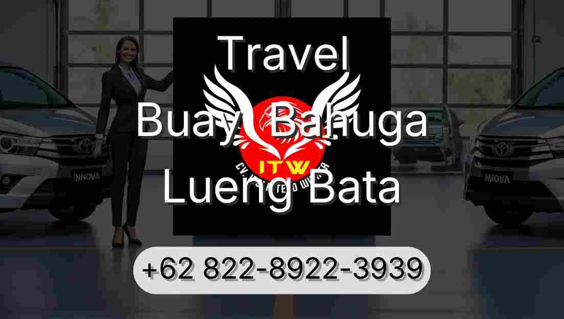 Travel Buay  Bahuga Lueng Bata