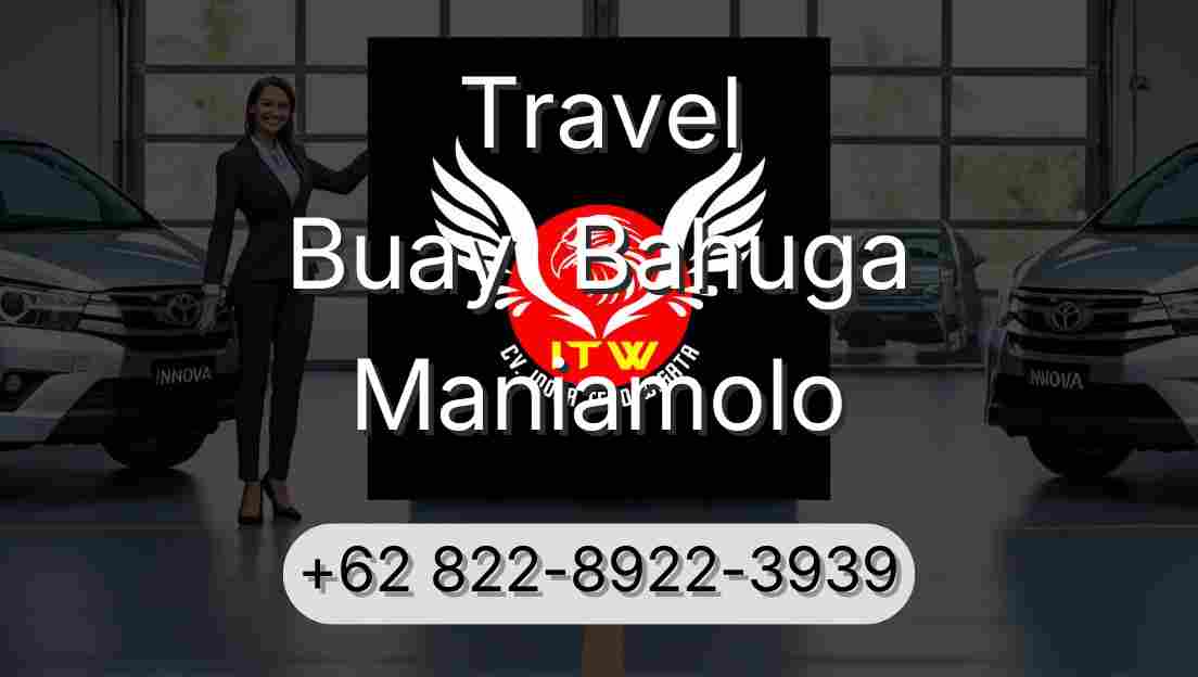 Travel Buay  Bahuga Maniamolo