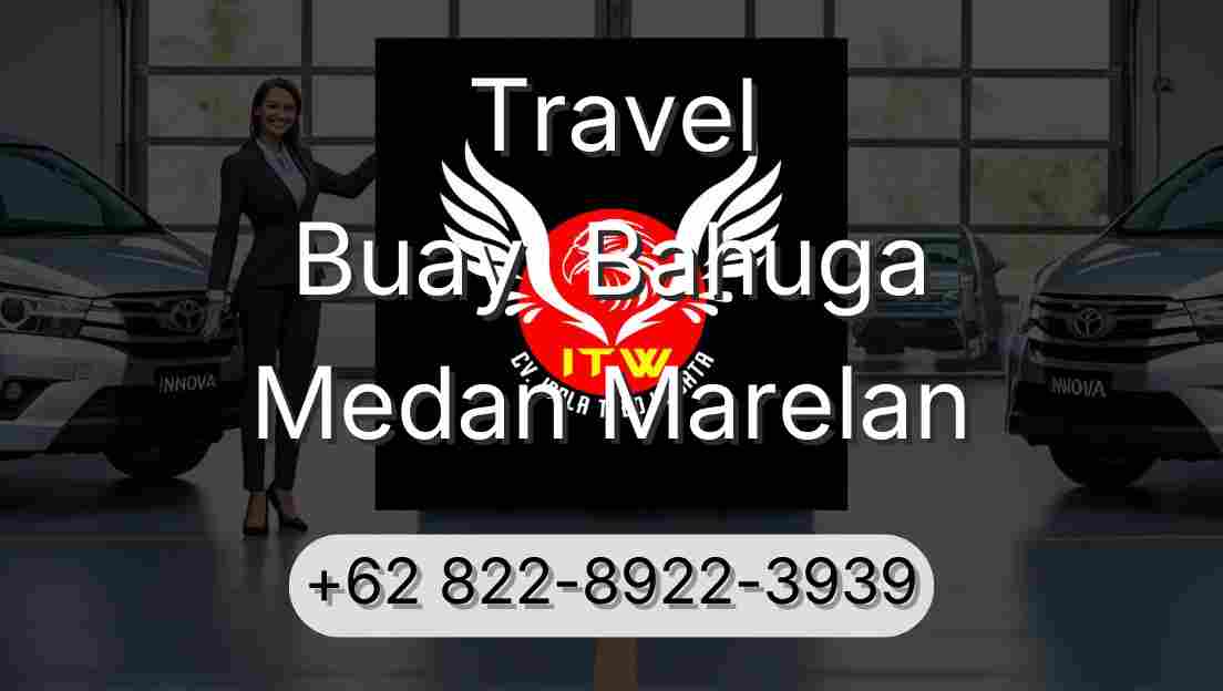 Travel Buay  Bahuga Medan Marelan