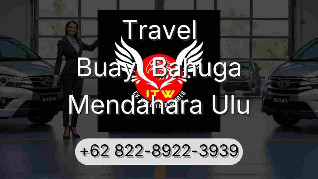 Travel Buay  Bahuga Mendahara Ulu