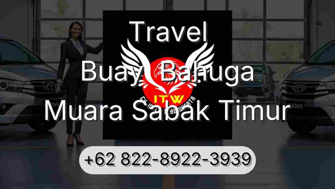 Travel Buay  Bahuga Muara Sabak Timur