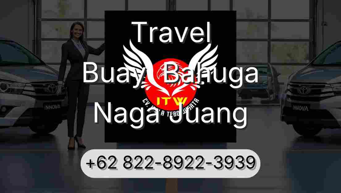Travel Buay  Bahuga Naga Juang