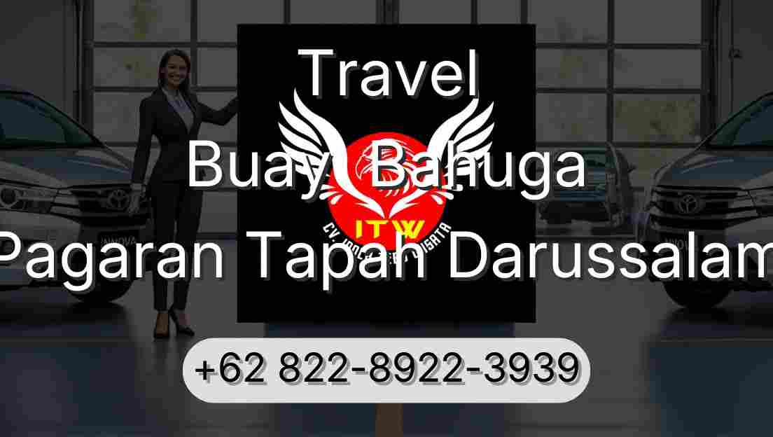 Travel Buay  Bahuga Pagaran Tapah Darussalam