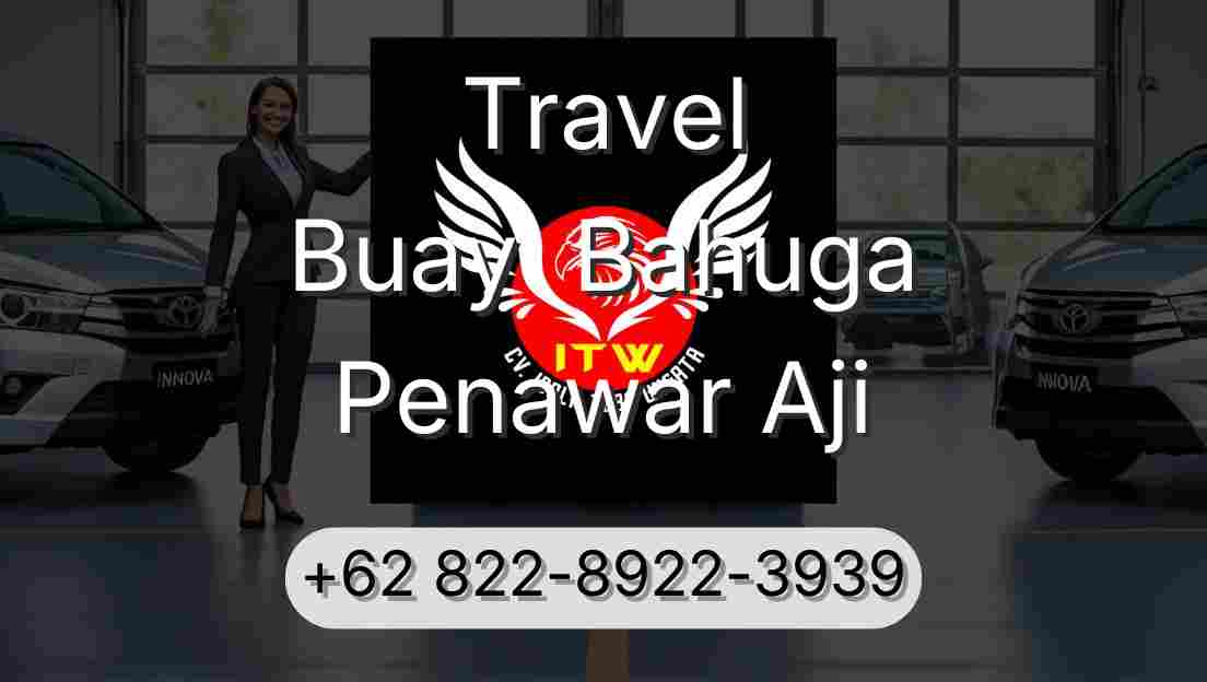 Travel Buay  Bahuga Penawar Aji