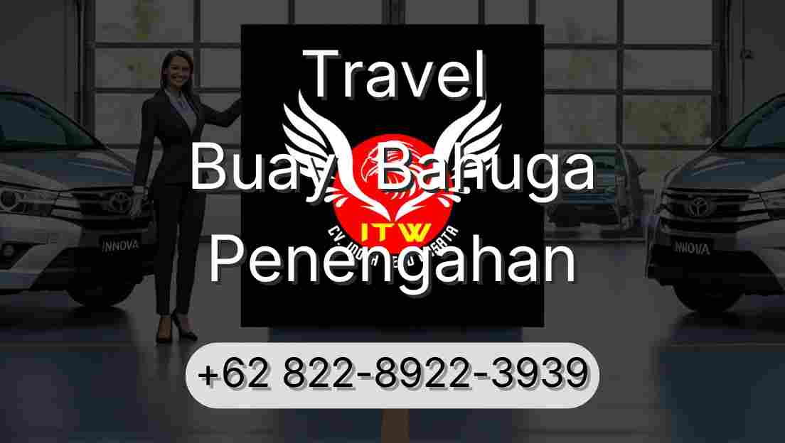 Travel Buay  Bahuga Penengahan
