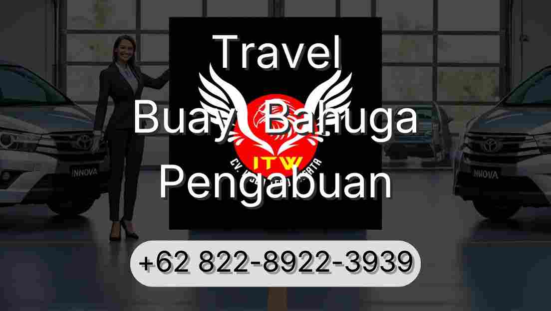 Travel Buay  Bahuga Pengabuan