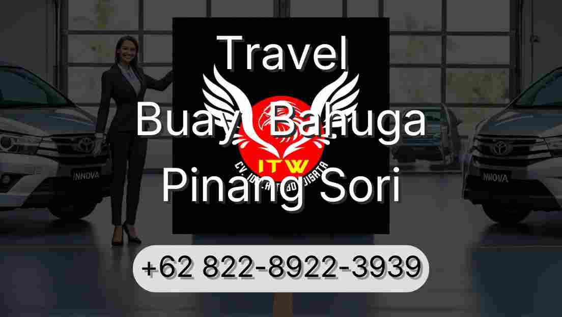 Travel Buay  Bahuga Pinang Sori
