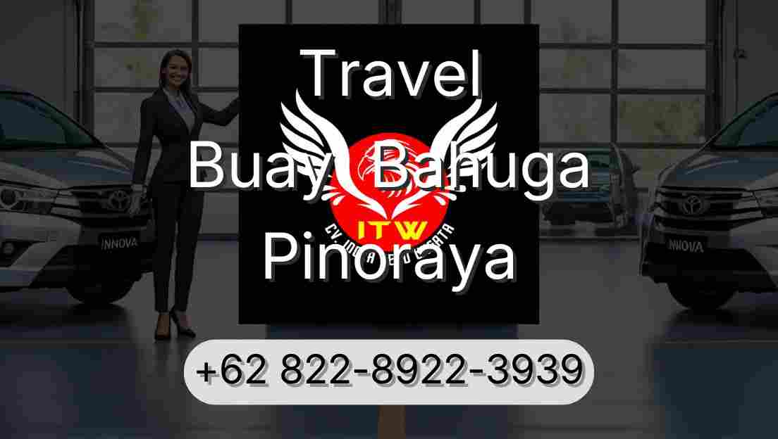 Travel Buay  Bahuga Pinoraya