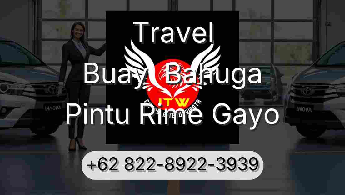 Travel Buay  Bahuga Pintu Rime Gayo