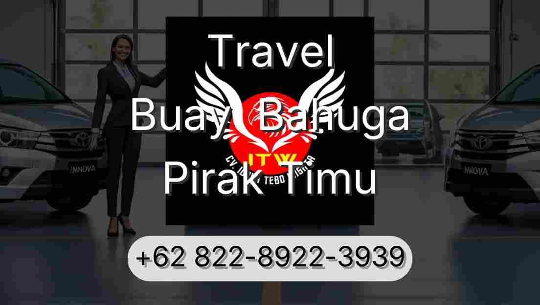 Travel Buay  Bahuga Pirak Timu