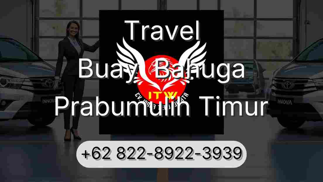 Travel Buay  Bahuga Prabumulih Timur