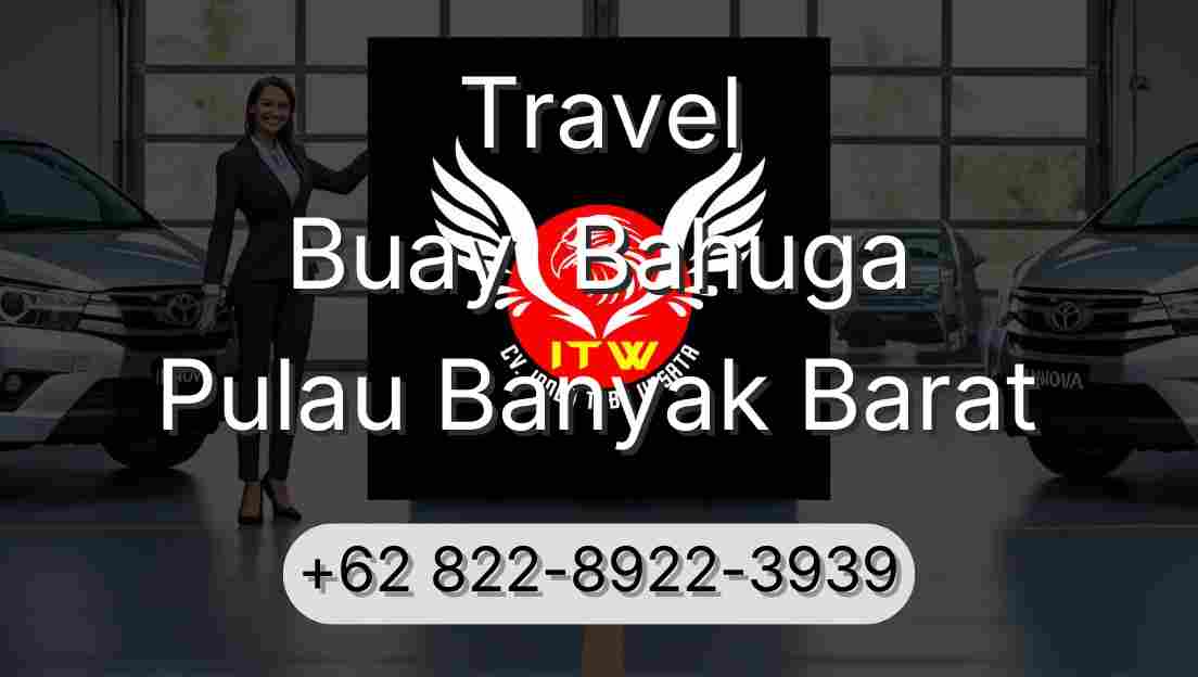 Travel Buay  Bahuga Pulau Banyak Barat