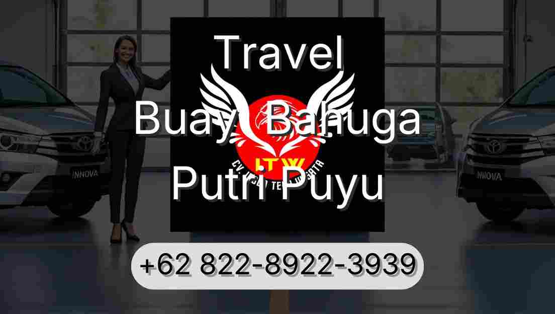 Travel Buay  Bahuga Putri Puyu