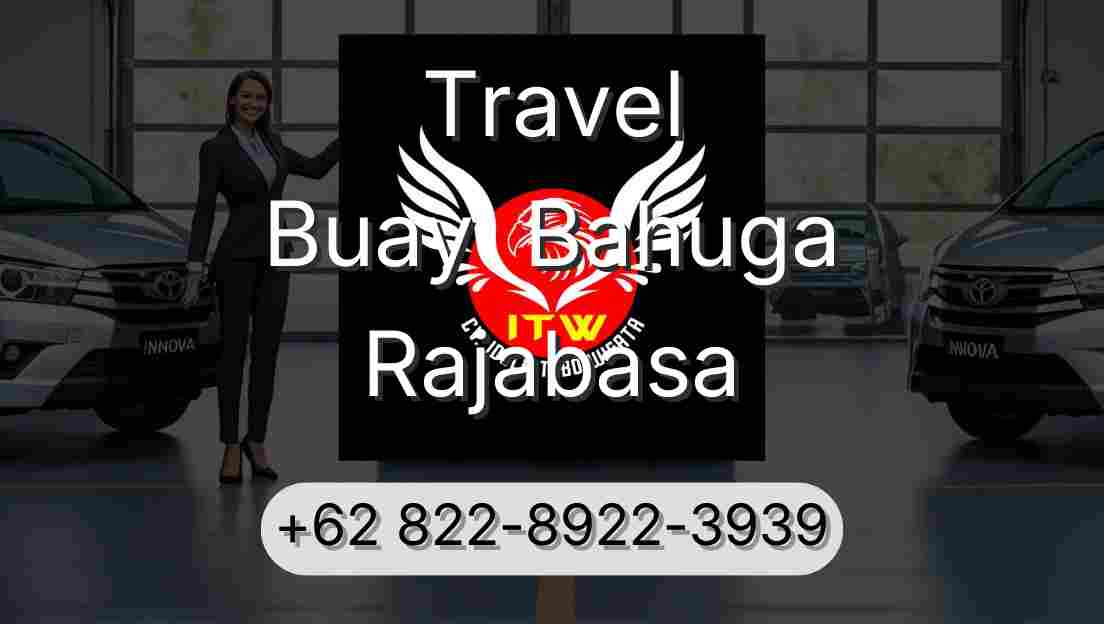 Travel Buay  Bahuga Rajabasa