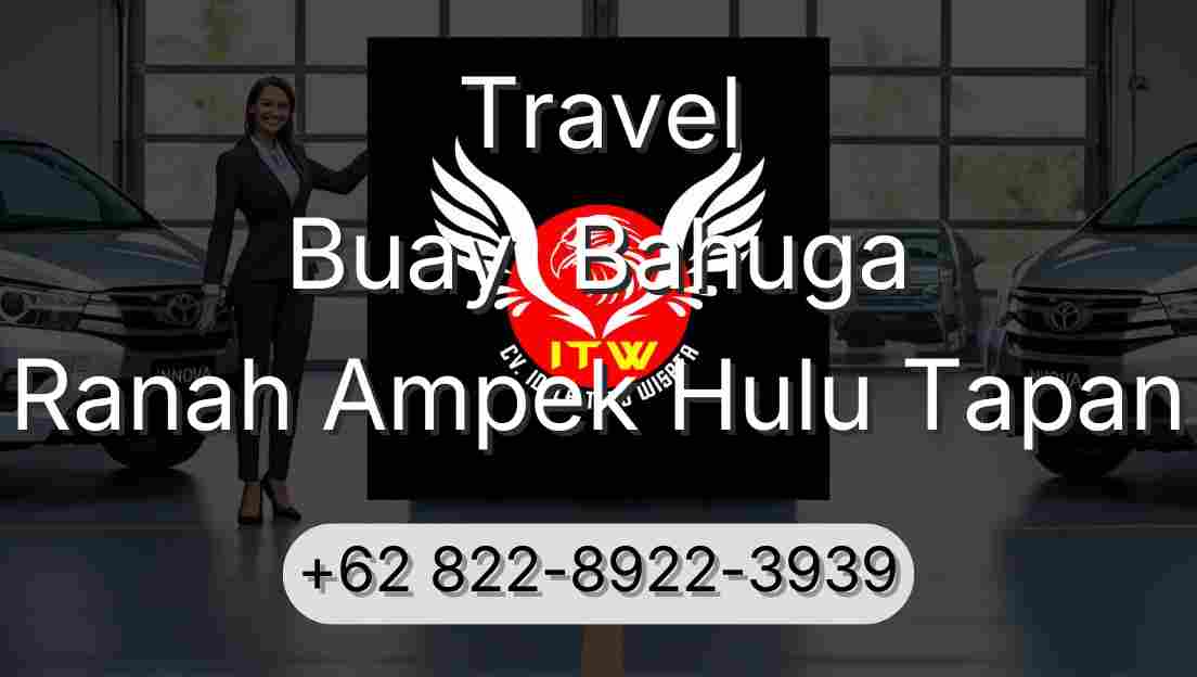 Travel Buay  Bahuga Ranah Ampek Hulu Tapan