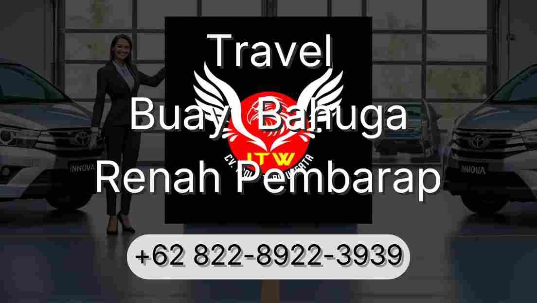 Travel Buay  Bahuga Renah Pembarap