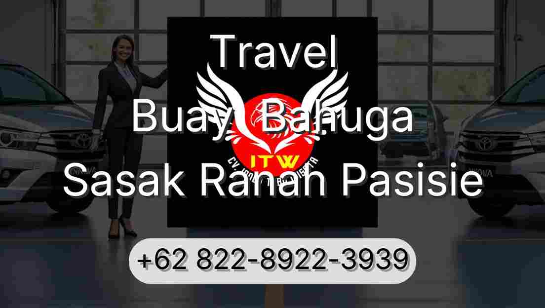 Travel Buay  Bahuga Sasak Ranah Pasisie